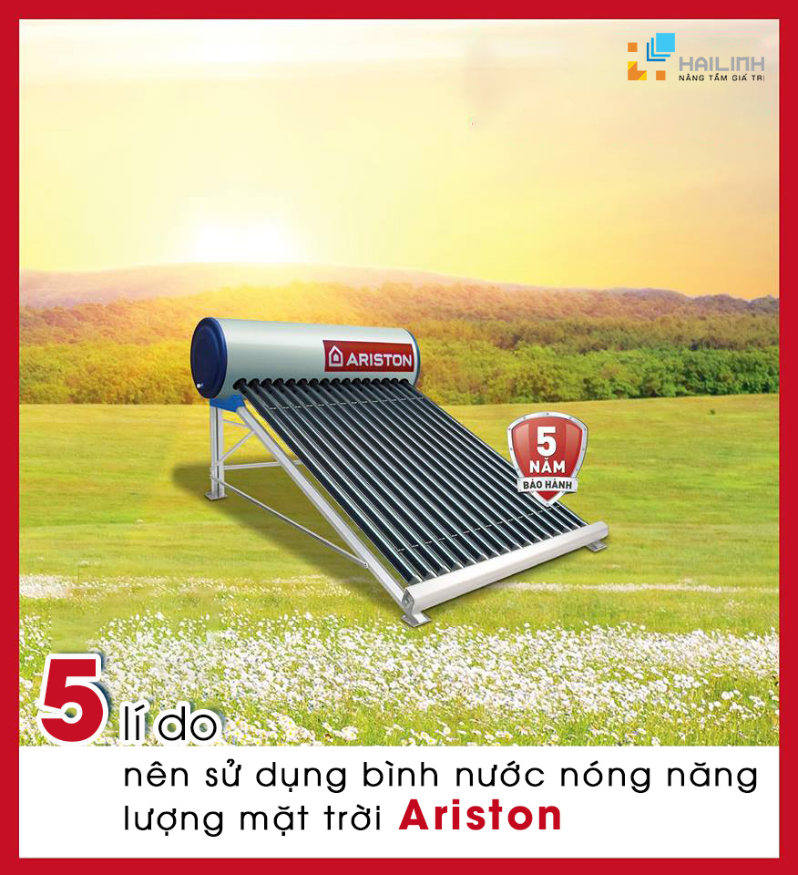 5 lí do nên sử dụng bình nước nóng năng lượng mặt trời Ariston